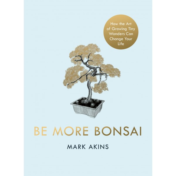 Be More Bonsai (Lead Title)