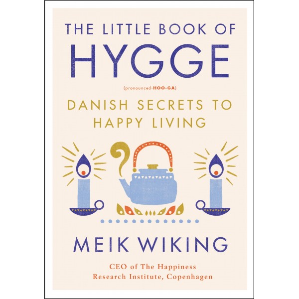 THE LITTLE BOOK OF HYGGE