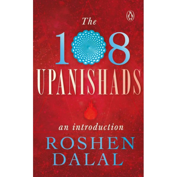 The 108 Upanishads An Introduction