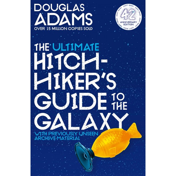 The Ultimate Hitchhikers Guide to the Galaxy