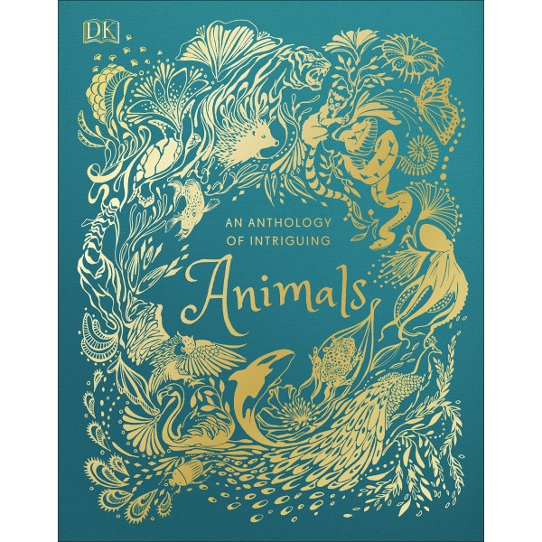 AN ANTHOLOGY OF INTRIGUING ANIMALS