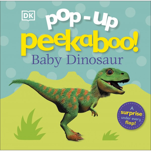 POP-UP PEEKABOO ! BABY DINOSAUR