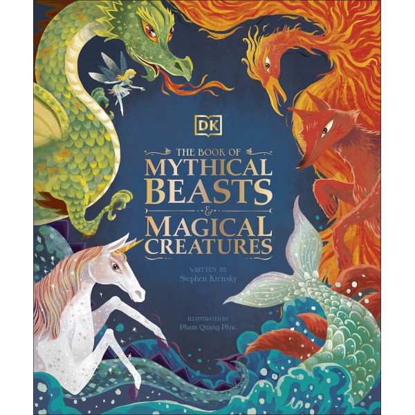 THE BOOK OF MYTHICAL BEASTS AND MAGICAL CREA