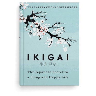 Ikigai: The Japanese secret to a long and happy life