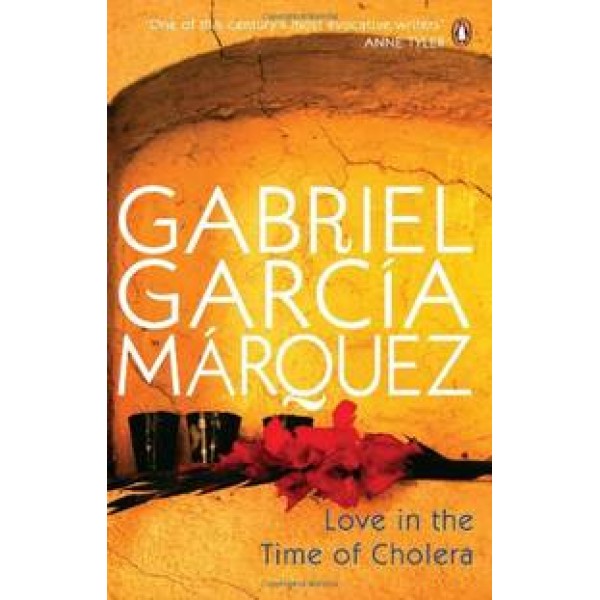 Love In The Time Of Cholera By Gabriel Garcia Marquez