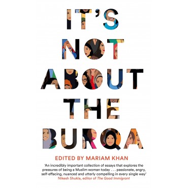 It's Not About the Burqa