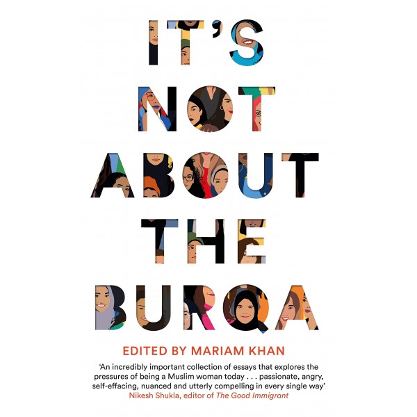 It's Not About the Burqa