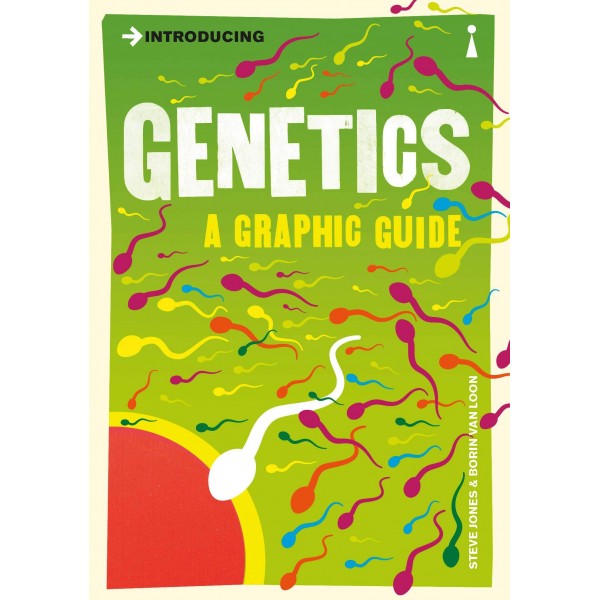 Introducing Genetics: A Graphic Guide