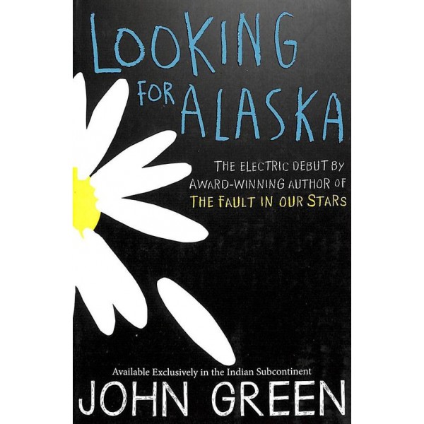 Looking for Alaska by John Green