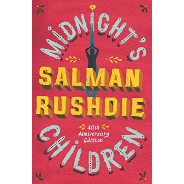 Midnights Children by SALMAN RUSHDIE